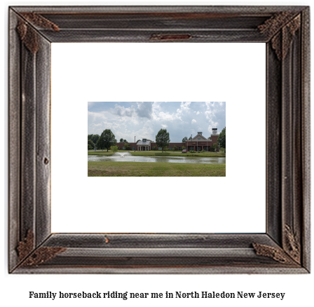 family horseback riding near me in North Haledon, New Jersey